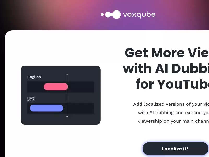 Voxqube : 为YouTube视频提供快速AI配音