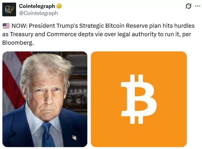 特朗普政府战略比特币储备计划因主管权限问题受阻