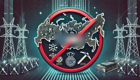 俄罗斯宣布将在10个地区全面禁止加密货币挖矿 持续至2031年